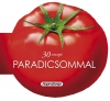 30 RECEPT PARADICSOMMAL - FORMÁS SZAKÁCSKÖNYV