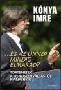 ...ÉS AZ ÜNNEP MINDIG ELMARAD?