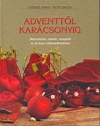 ADVENTTŐL KARÁCSONYIG