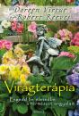 VIRÁGTERÁPIA - ENGEDD BE ÉLETEDBE A TERMÉSZET ANGYALAIT