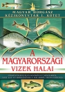 A MAGYARORSZÁGI VIZEK HALAI - MAGYAR HORGÁSZ KÉZIKÖNYVTÁR I. KÖTET
