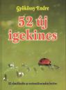 52 ÚJ IGEKINCS