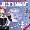 KÉSZÍTS MANGÁT + CD