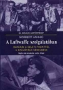 A LUFTWAFFE SZOLGÁLATÁBAN