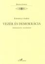 VEZÉR ÉS DEMOKRÁCIA