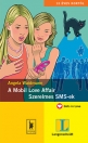 A MOBIL LOVE AFFAIR - SZERELMES SMS-EK