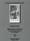 MIRE? MIVEL? HOGYAN? A SOKSZOROSÍTÁS TÖRTÉNETE ÉS MESTERSÉGE