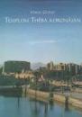 TEMPLOM THÉBA KORONÁJÁN
