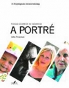 A PORTRÉ - FOTÓZÁS KEZDŐKNEK ÉS HALADÓKNAK