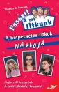 A HÉTPECSÉTES TITKOK NAPLÓJA - PSSZT! A MI TI