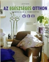AZ EGÉSZSÉGES OTTHON