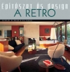 A RETRO - ÉPÍTÉSZET ÉS DESIGN