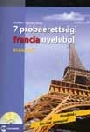 7 PRÓBAÉRETTSÉGI FRANCIA NYELVBŐL KÖZÉPSZINT