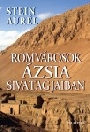 ROMVÁROSOK ÁZSIA SIVATAGJAIBAN