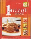 1 MILLIÓ MENÜ
