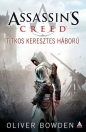 TITKOS KERESZTES HÁBORÚ - ASSASSINS CREED