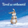 TÁVOL AZ OTTHONTÓL