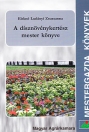 A DÍSZNÖVÉNYKERTÉSZ MESTER KÖNYVE