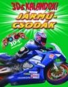 3D-S KALANDOK - JÁRMŰCSODÁK